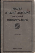 Nauka o sazbě obyčejné, tabulkové, matematiky a chemie