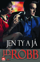 Jen ty a já
