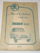 NÁVOD K OBSLUZE OSOBNÍHO VOZU ŠKODA 440, TYP 970 (SPARTAK)