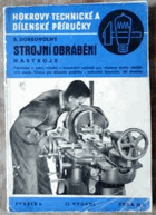 Strojní obrábění. Nástroje ...
