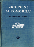 Zkoušení automobilu - určeno studentům stroj. inž. na vys. školách.