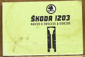 ŠKODA 1203 - NÁVOD K OBSLUZE A ÚDRŽBĚ