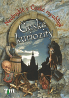 České kuriozity - neobvyklé v České republice
