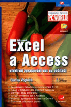 Excel a Access - efektivní zpracování dat na počítači