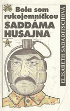 Bola som rukojemníčkou Saddáma Husajna