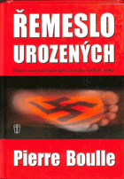 Řemeslo urozených - drama vojenské špionáže za druhé světové války