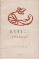 Kytice nevadnoucí.- Pět kapitol o Erbenově Kytici