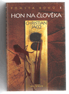 Pomsta bohů. 1, Hon na člověka