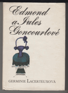Edmond a Jules Goncourtové ČESKY