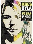Kdes byla včera v noci