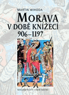 Morava v době knížecí 906-1197