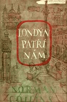 Londýn patří nám I - II London belongs to me