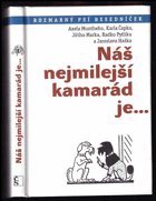 Náš nejmilejší kamarád je