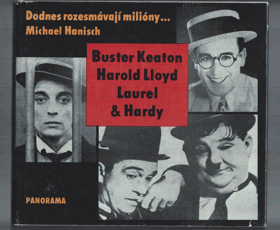 Dodnes rozesmávají milióny. Buster Keaton, Harold Lloyd, Laurel & Hardy