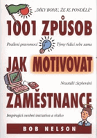 1001 způsob jak motivovat zaměstnance