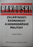 Rakousko - zvláštnosti ekonomiky a hospodářské politiky