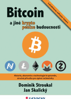 Bitcoin a jiné kryptopeníze budoucnosti