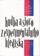 Hudba a slovo z experimentálního hlediska 1. díl, příspěvek ke studiu fysiologických, ...