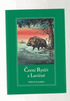 Černí Rytíři z Lavičné