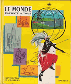 Le monde raconté à tous