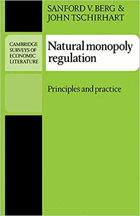 Natural monopoly regulation, principles and practice.