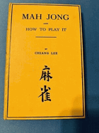 Mah Jong And How To Play It