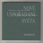 Nové uspořádání světa - globalizace, nebo střet civilizací?