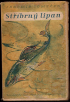 Stříbrný lipan. Román o rybě