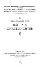 Báqí als Ghazeldichter (Facultas Philosophica Universitatis Carolinae Pragensis, Sbírka ...