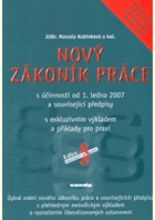 Nový zákoník práce - s účinností od 1. ledna 2007 a související předpisy