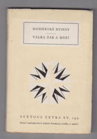 Homérské hymny - Válka žab a myší