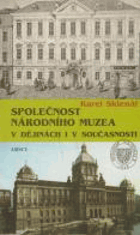 Společnost Národního muzea v dějinách i v současnosti