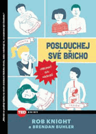 Poslouchej své břicho. Ohromný vliv mikrobů