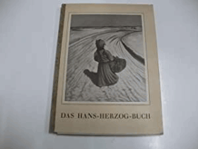 Das Hans-Herzog-Buch. Dichtungen.
