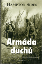 Armáda duchů - zapomenutý příběh jedné z nejdramatičtějších misí 2. světové války