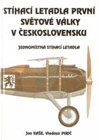 Stíhací letadla první světové války v Československu - jednomístná stíhací letadla