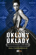 Trochu jiný penzionát - Úklony & úklady. Kniha druhá