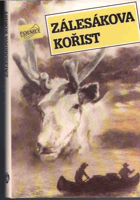 Zálesákova kořist - příběhy o zálesácích, kovbojích a pirátech