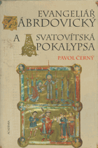 Evangeliář zábrdovický a Svatovítská apokalypsa