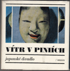 Vítr v píniích - japonské divadlo