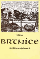 Dějiny Brtnice a připojených obcí Brtnice