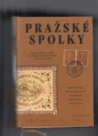 Pražské spolky - soupis pražských spolků na základě úředních evidencí z let 1895-1990