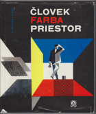 Človek - farba - priestor