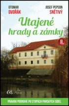 Utajené hrady a zámky díl 2 - Prahou podruhé po stopách panských sídel