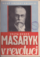 Masaryk v revoluci TGM