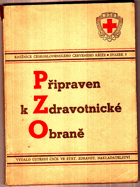 Připraven k zdravotnické obraně