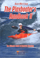 The Playboater's Handbook II - The Ultimate Guide to Freestyle Kayaking