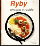 Ryby - snadno a rychle