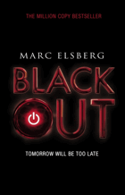 Blackout, Tomorrow Will Be Too Late
