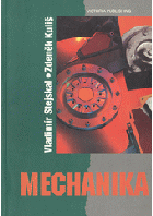 Mechanika - učebnice pro střední průmyslové školy nestrojnické